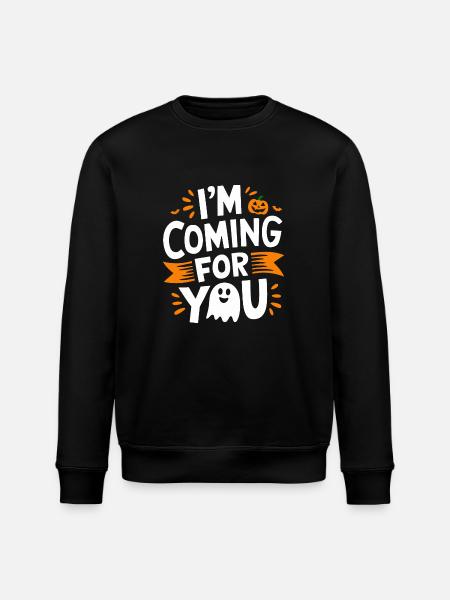 I'm coming for you - Sweat bio ROLLER Stanley/Stella Unisexe - noir