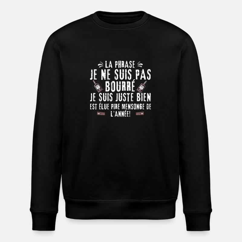 Je ne suis pas ivre - Sweat bio ROLLER Stanley/Stella Unisexe - noir