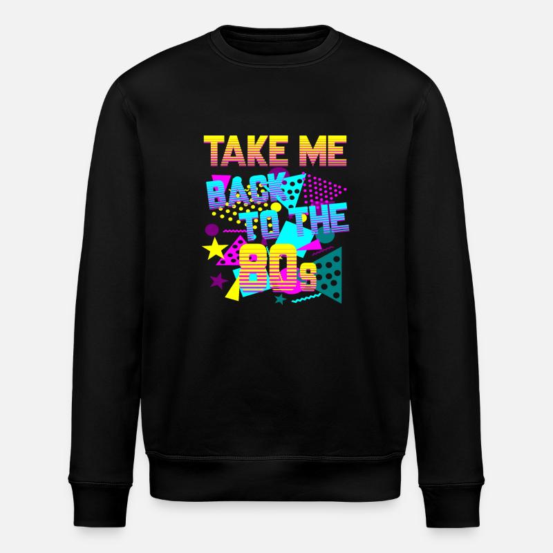 Take Me Back to 80's - Stanley/Stella ROLLER Unisex Organic Sweatshirt - black