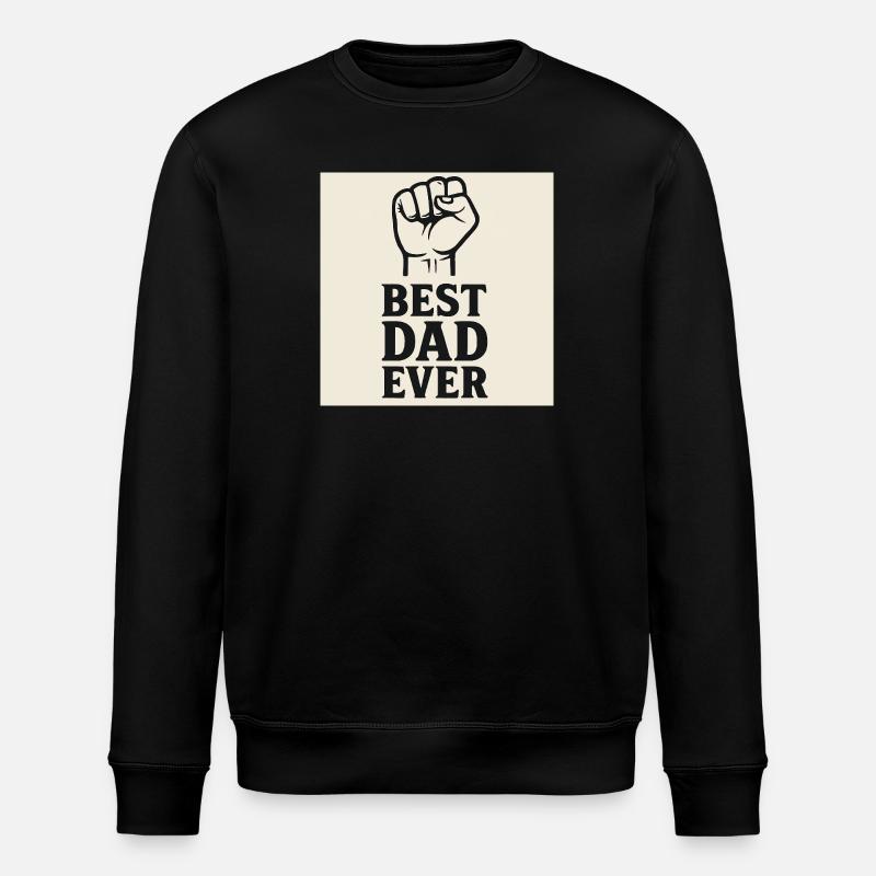 Best Dad Ever - Stanley/Stella Unisex Bio-Sweatshirt ROLLER - Schwarz