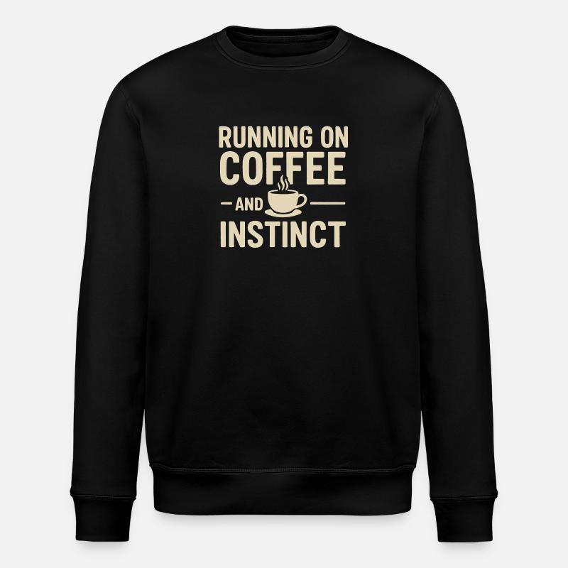 Running on Coffee & Instinct - Stanley/Stella ROLLER Unisex Organic Sweatshirt - black