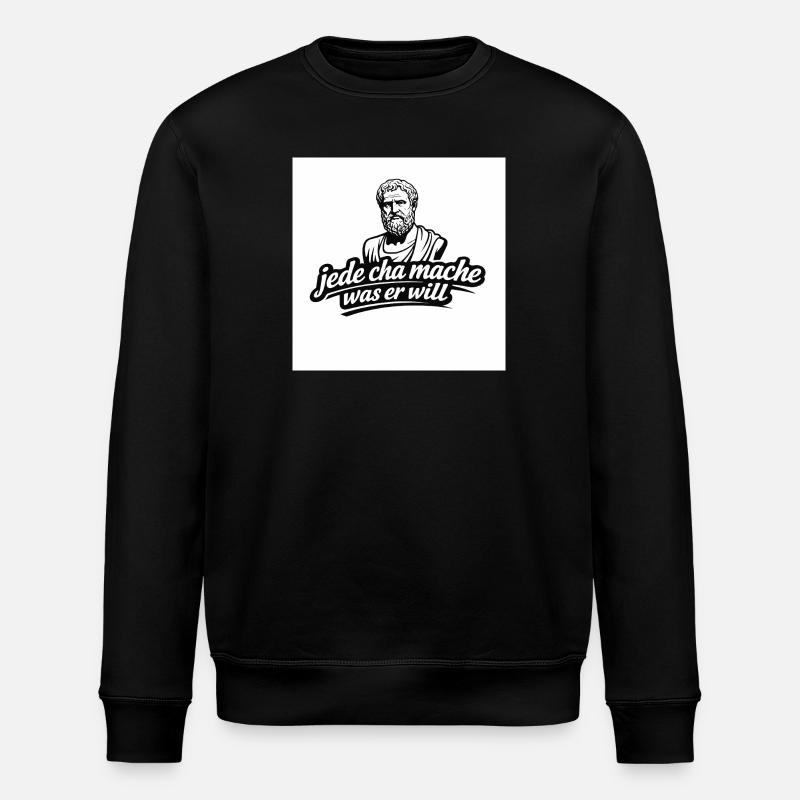 Jede Cha Mache Was Er Will - Stanley/Stella Unisex Bio-Sweatshirt ROLLER - Schwarz