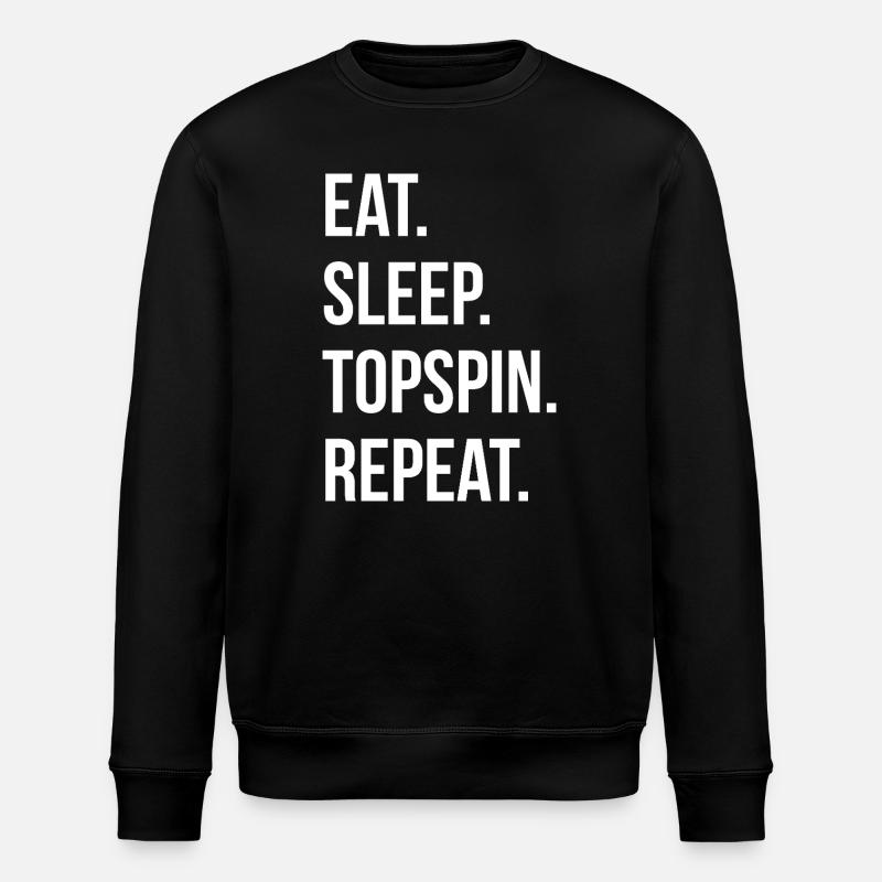 Eat Sleep Topspin Repeat - Stanley/Stella Unisex Bio-Sweatshirt ROLLER - Schwarz