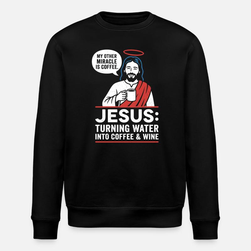 Jesus Coffee Miracle Graphic - Stanley/Stella ROLLER Unisex Organic Sweatshirt - black