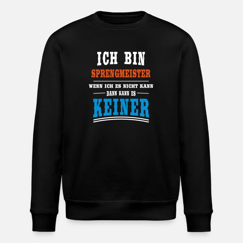 Sprengmeister Beruf - Stanley/Stella Unisex Bio-Sweatshirt ROLLER - Schwarz