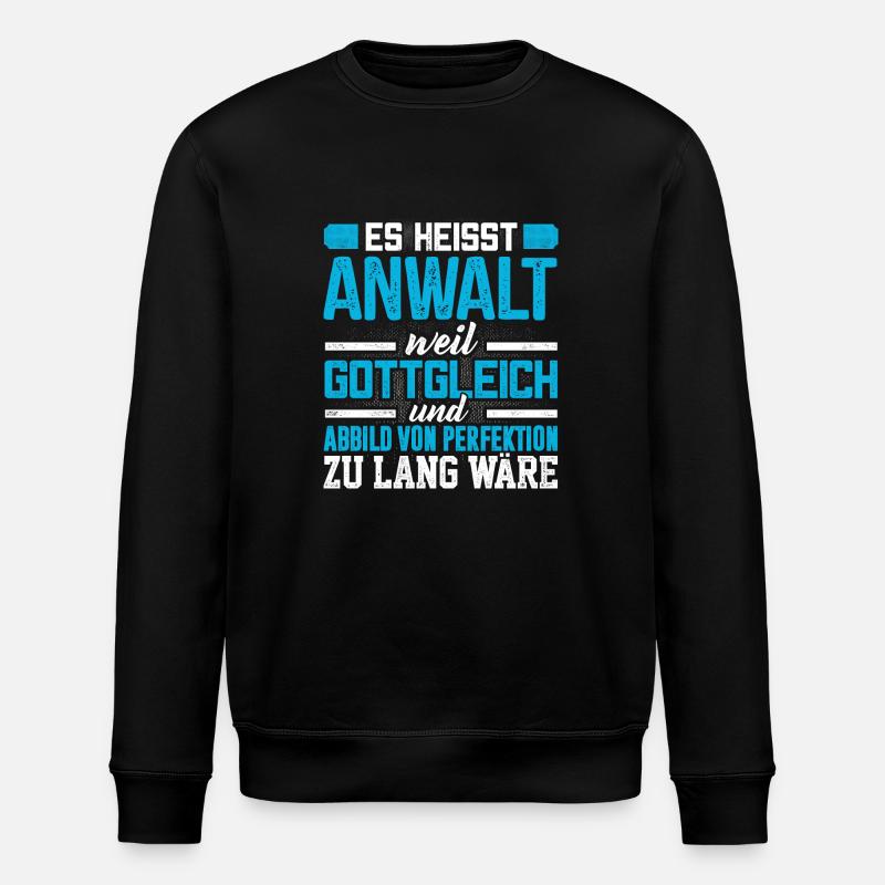 ANWALT - Perfekt - Stanley/Stella Unisex Bio-Sweatshirt ROLLER - Schwarz