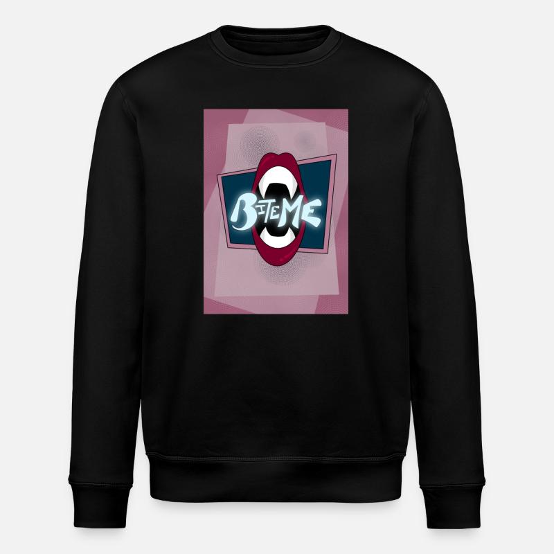 Bite Me!! - Stanley/Stella ROLLER Unisex Organic Sweatshirt - black