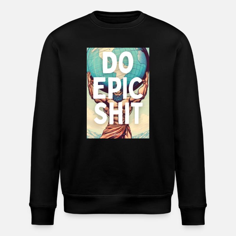 Do Epic Shit - Stanley/Stella Unisex Bio-Sweatshirt ROLLER - Schwarz