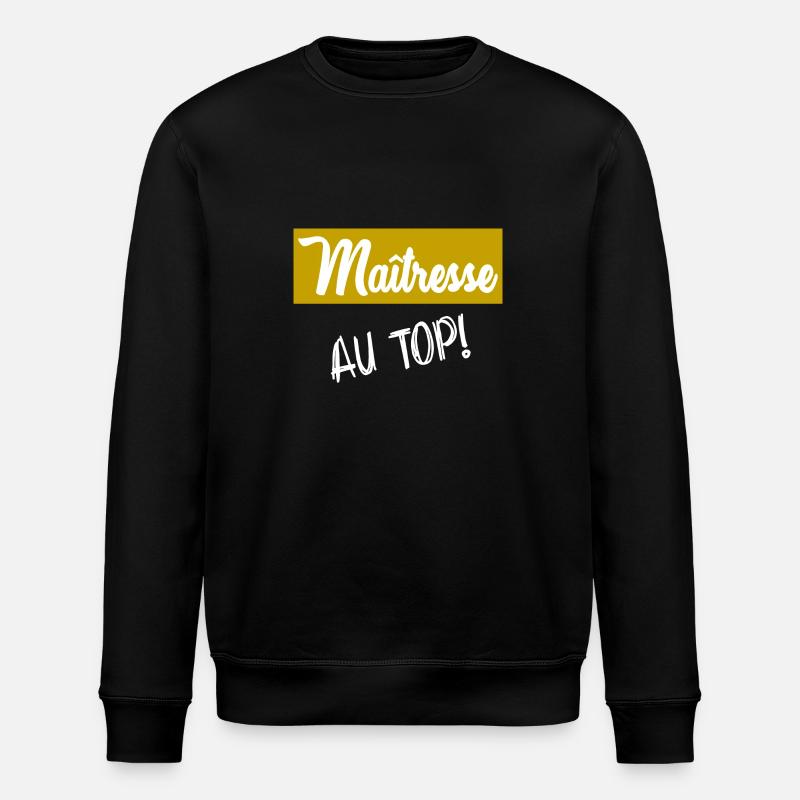 MAÎTRESSE. MERCI - Sweat bio ROLLER Stanley/Stella Unisexe - noir