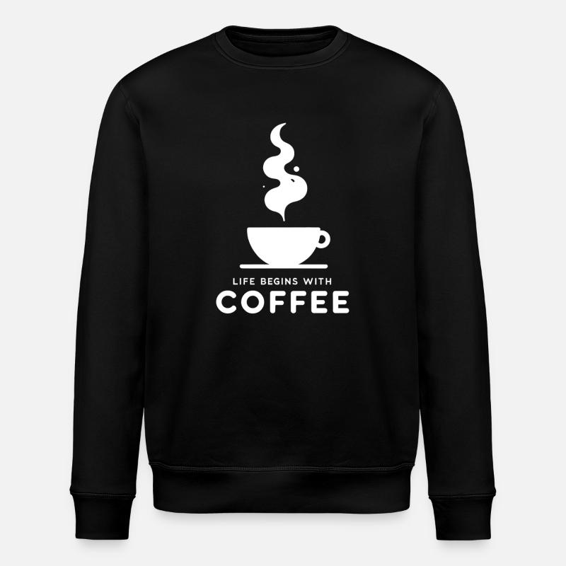 life begins with coffee - Stanley/Stella Unisex Bio-Sweatshirt ROLLER - Schwarz