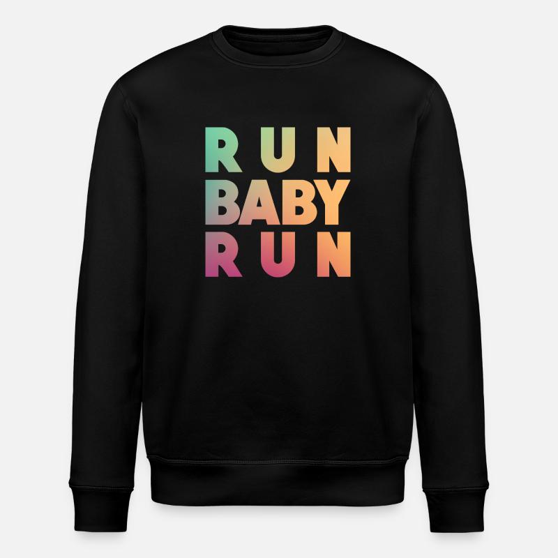 Run Baby Run - Stanley/Stella ROLLER Unisex Organic Sweatshirt - black