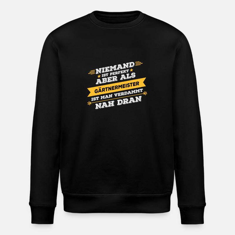 Gärtnermeister Beruf Geschenk - Stanley/Stella Unisex Bio-Sweatshirt ROLLER - Schwarz