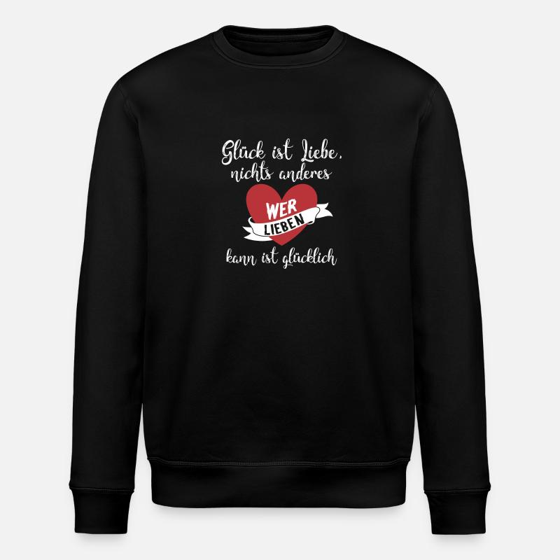 Glück ist Liebe - Stanley/Stella Unisex Bio-Sweatshirt ROLLER - Schwarz