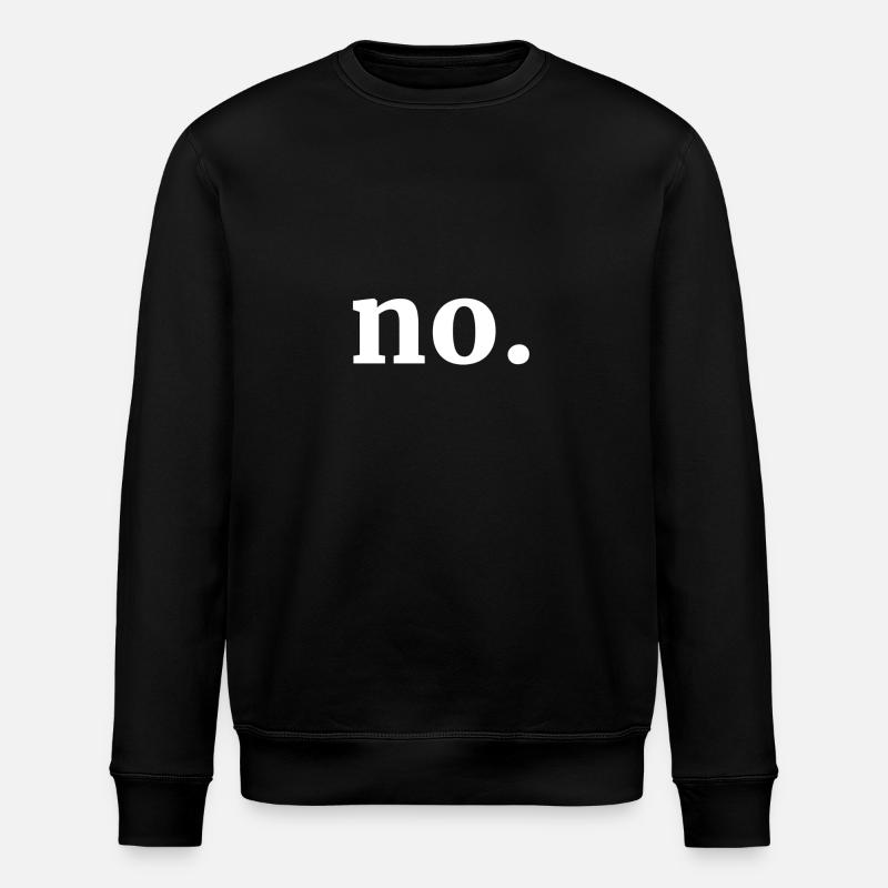 Non / Non | blanc - Sweat bio ROLLER Stanley/Stella Unisexe - noir