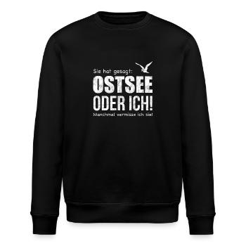 Ostsee oder ich! Mann | Norden Meer Küste Hafen - Stanley/Stella Unisex Bio-Sweatshirt ROLLER - Schwarz - Vorne - Nik (191cm)