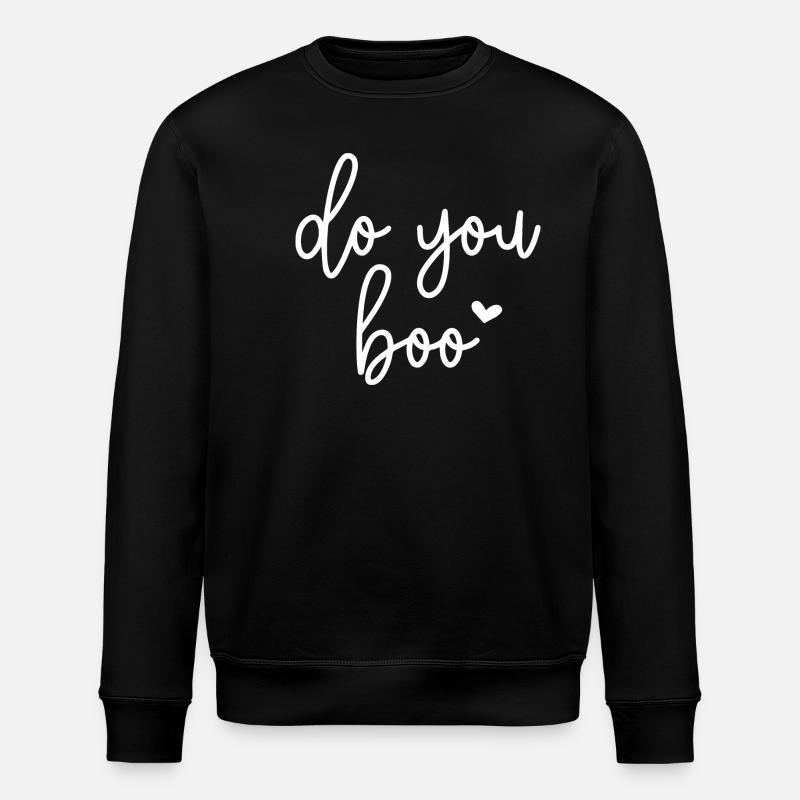 Do You Boo - Stanley/Stella ROLLER Unisex Organic Sweatshirt - black