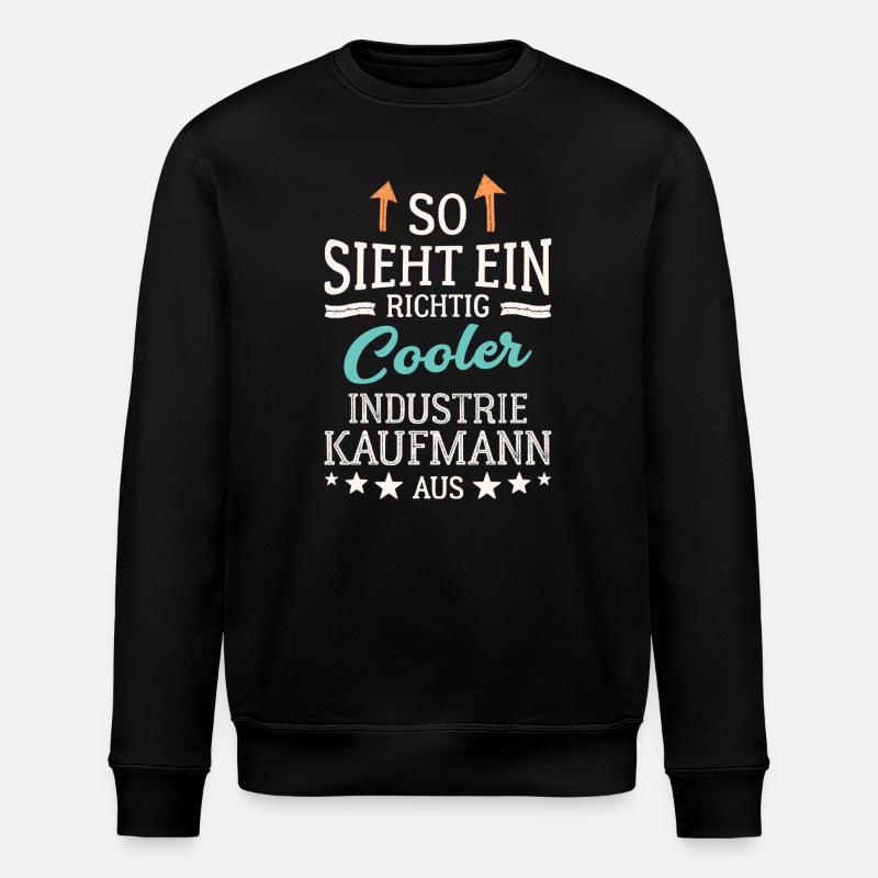 Cooler Industriekaufmann  - Stanley/Stella Unisex Bio-Sweatshirt ROLLER - Schwarz