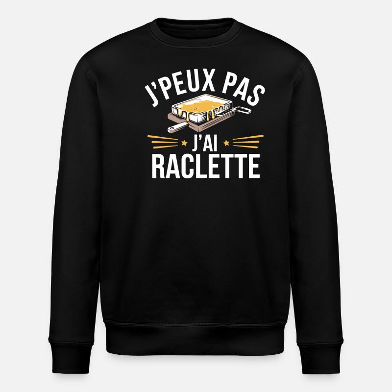 J'peux pas, j'ai raclette - Sweat bio ROLLER Stanley/Stella Unisexe - noir