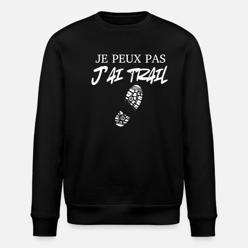je peux pas j'ai trail - Sweat bio ROLLER Stanley/Stella Unisexe - noir