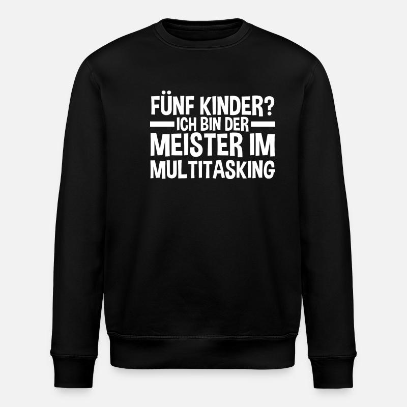 Papa Von 5 Kindern - Stanley/Stella Unisex Bio-Sweatshirt ROLLER - Schwarz