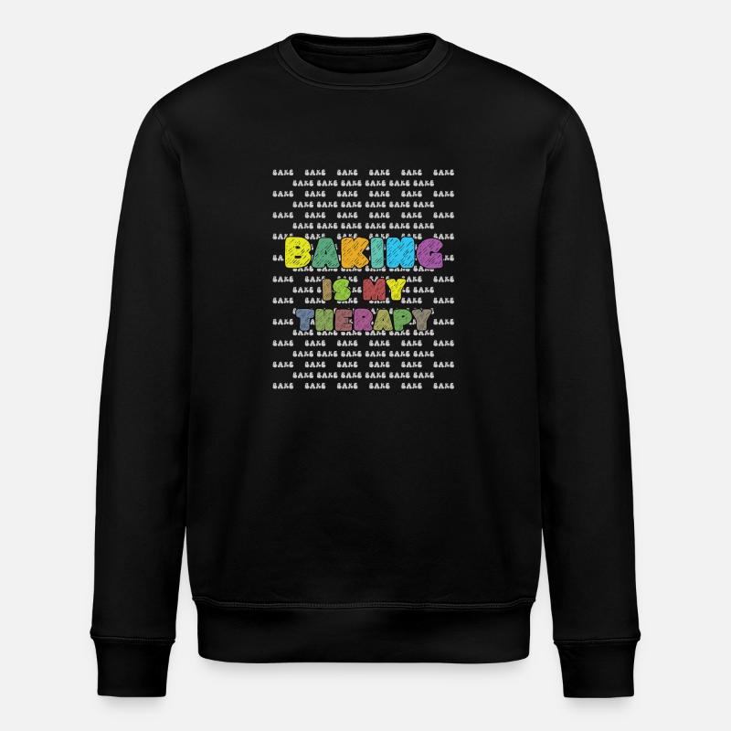 Baking is my therapy - Stanley/Stella ROLLER Unisex Organic Sweatshirt - black
