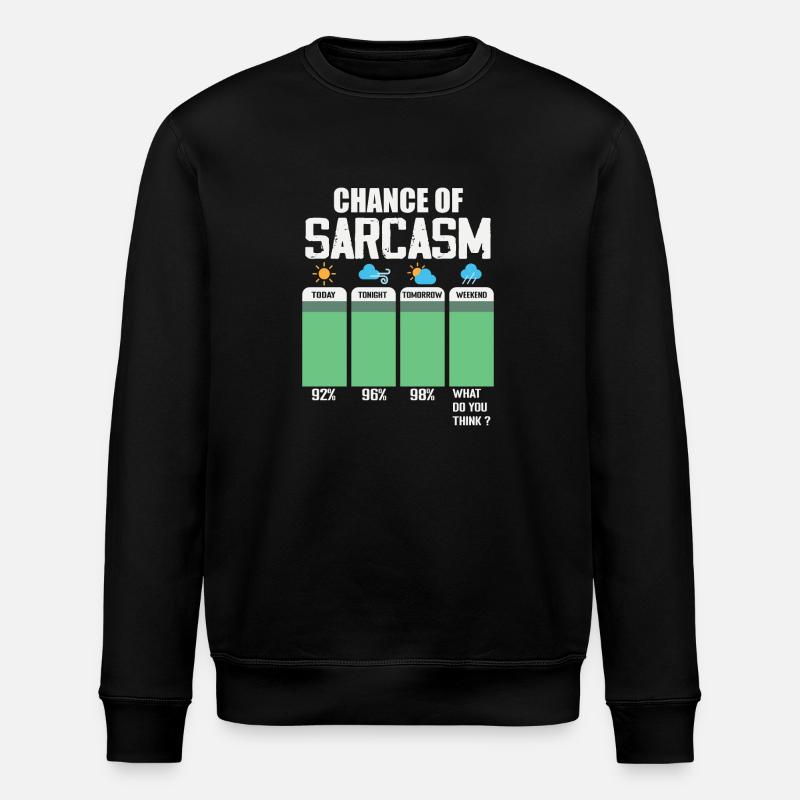 Chance auf Sarkasmus - Stanley/Stella Unisex Bio-Sweatshirt ROLLER - Schwarz