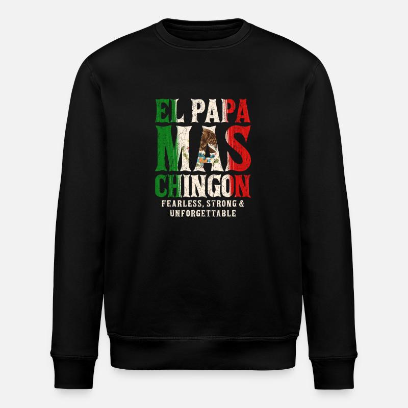 El Papa Mas Chingon - Stanley/Stella ROLLER Unisex Organic Sweatshirt - black