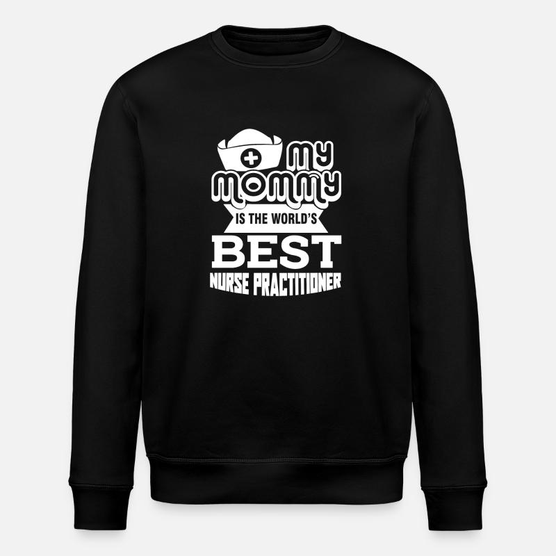 Nurse Practitioner Nurse Practitioner Mommy - Stanley/Stella ROLLER Unisex Organic Sweatshirt - black