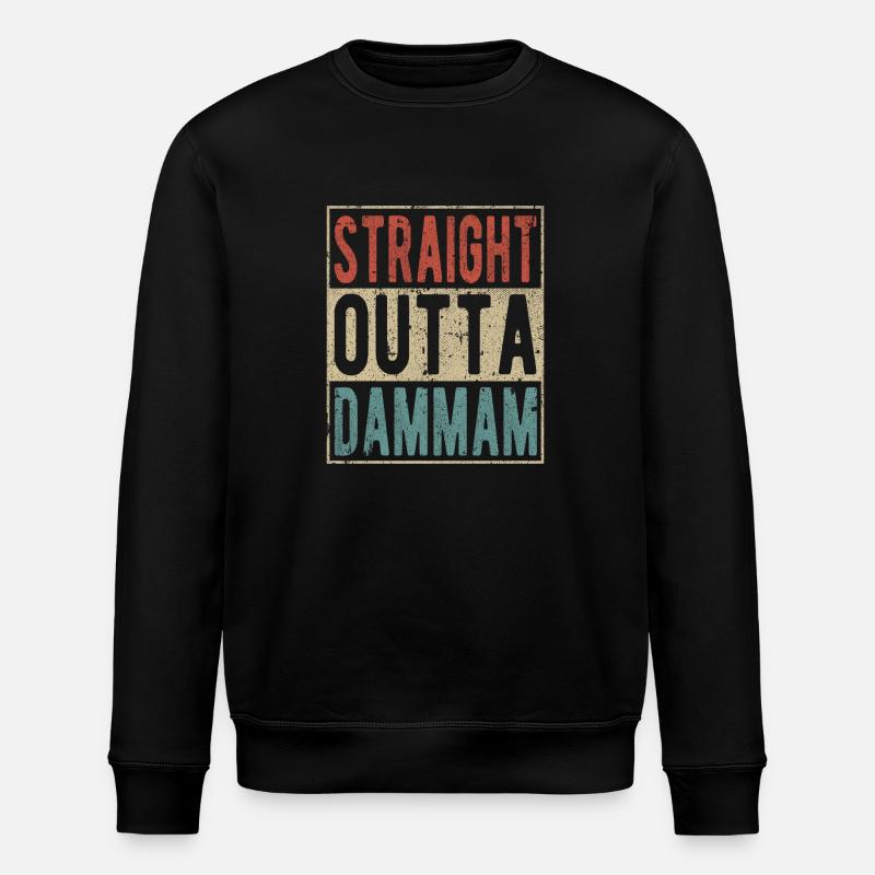 Straight outta Dammam - Stanley/Stella ROLLER Unisex Organic Sweatshirt - black