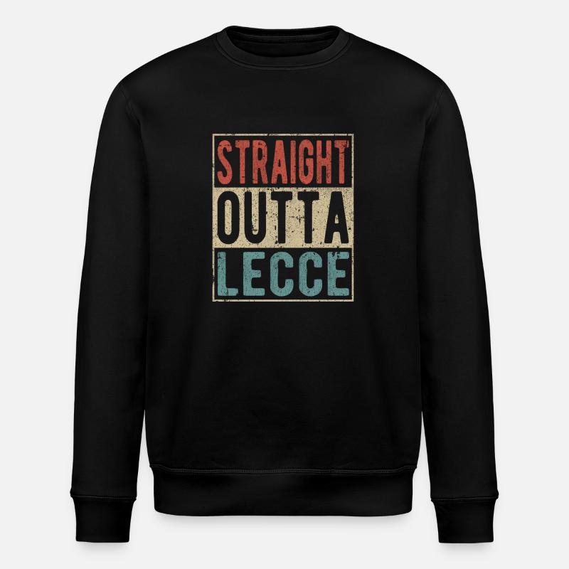 Straight outta Lecce - Stanley/Stella ROLLER Unisex Organic Sweatshirt - black