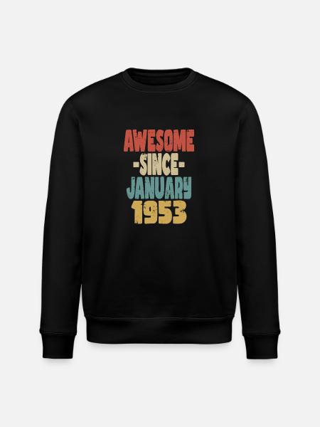 Awesome January 1953 - Stanley/Stella ROLLER Unisex Organic Sweatshirt - black