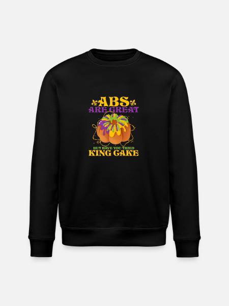 Abs Are Great But Have You Tried King Cake Party M - Stanley/Stella ROLLER Unisex Organic Sweatshirt - black