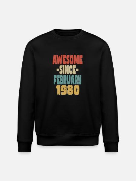 Awesome February 1980 - Stanley/Stella ROLLER Unisex Organic Sweatshirt - black