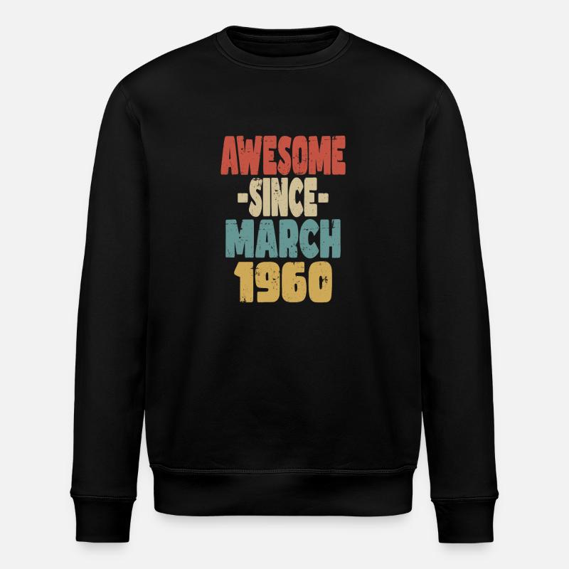 Awesome March 1960 - Stanley/Stella ROLLER Unisex Organic Sweatshirt - black