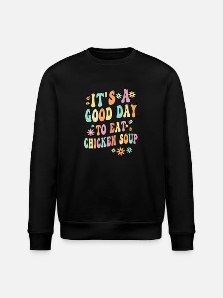 Soupe simple au poulet maison - Sweat bio ROLLER Stanley/Stella Unisexe - noir