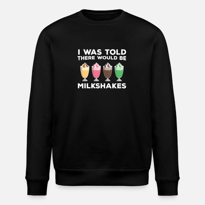 Funny Milkshakes Gift - Stanley/Stella ROLLER Unisex Organic Sweatshirt - black