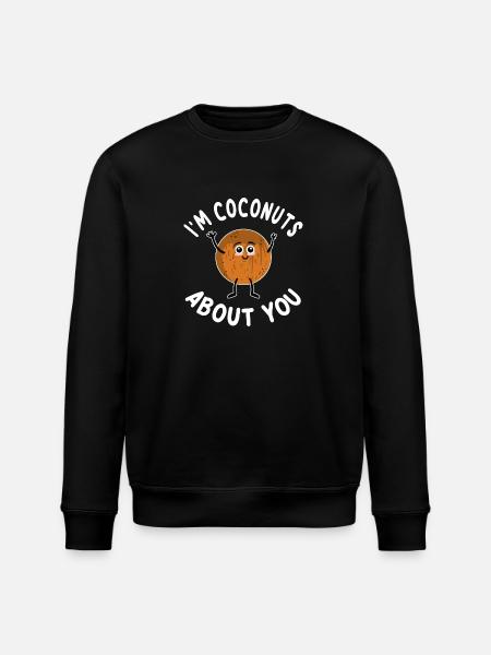 I'm Coconuts About You - Stanley/Stella ROLLER Unisex Organic Sweatshirt - black
