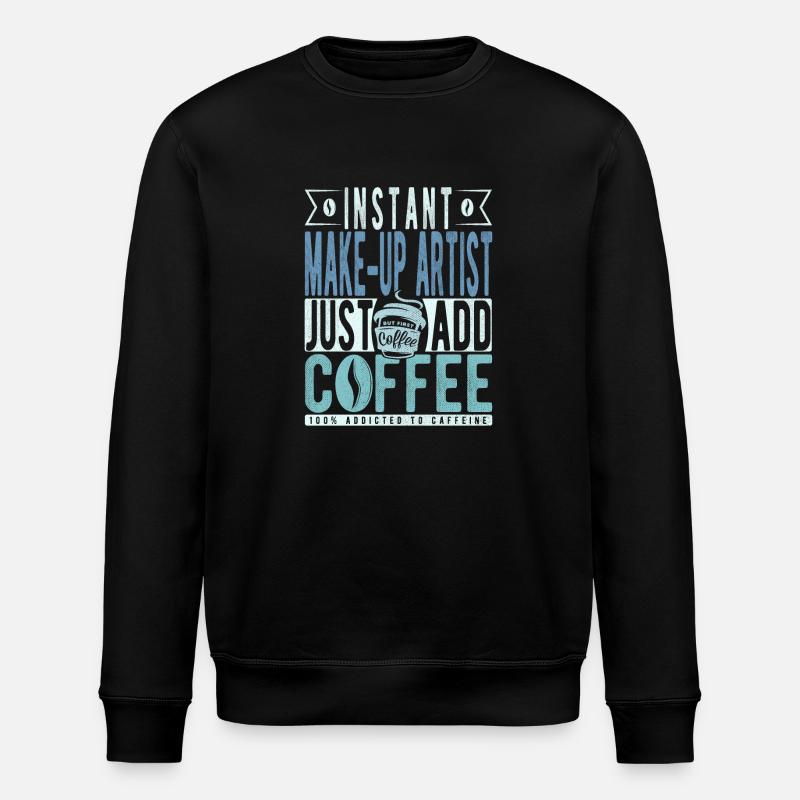 Maquilleuse instantanée Just Add Coffee - Sweat bio ROLLER Stanley/Stella Unisexe - noir