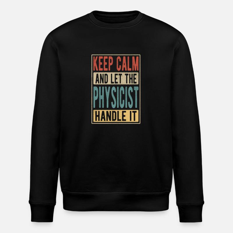 Physicist Retro Gift - Stanley/Stella ROLLER Unisex Organic Sweatshirt - black