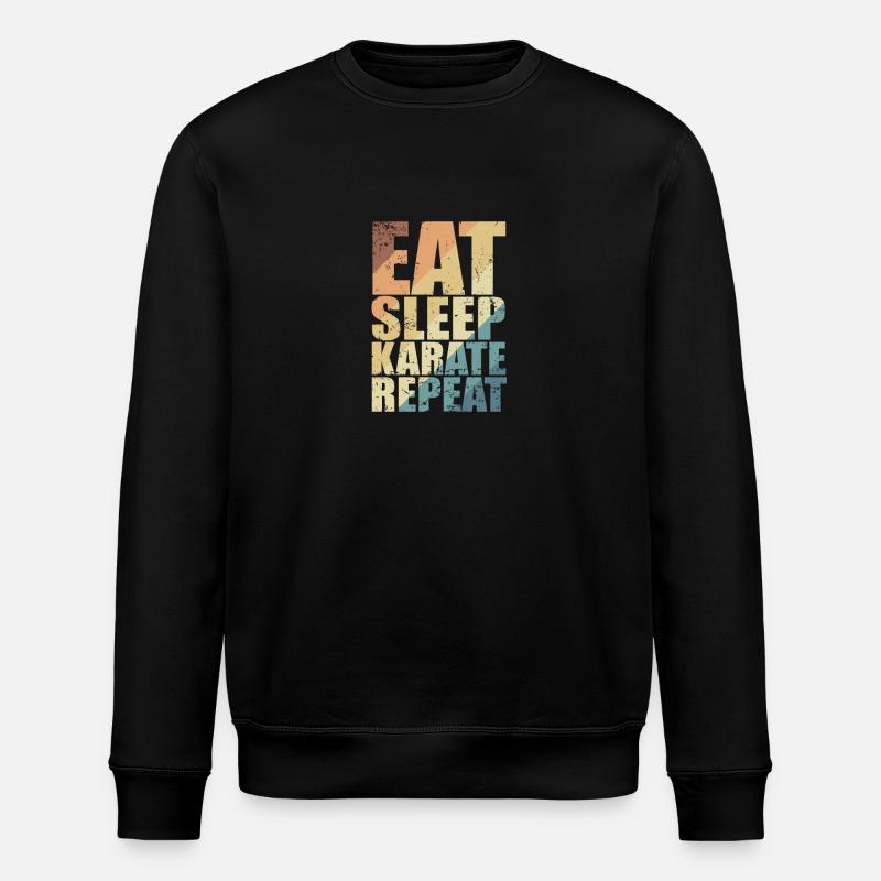 Eat Sleep Karate Repeat - Stanley/Stella ROLLER Unisex Organic Sweatshirt - black