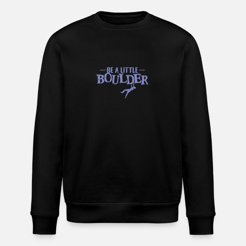 Be a little Boulder - Stanley/Stella ROLLER Unisex Organic Sweatshirt - black