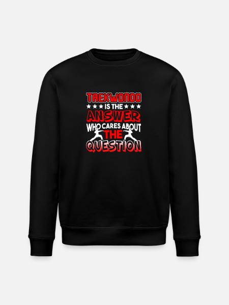 Taekwondo Taekwondo Is The Answer - Stanley/Stella ROLLER Unisex Organic Sweatshirt - black