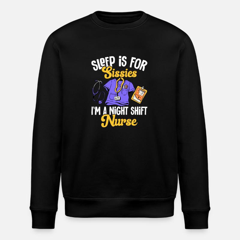 Night Shift Nurse - Stanley/Stella ROLLER Unisex Organic Sweatshirt - black