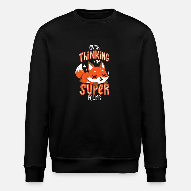Overthinking is my superpower - Stanley/Stella ROLLER Unisex Organic Sweatshirt - black