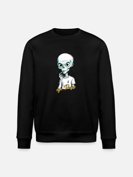 Funny Alien Saying Cigarette Smoking - Stanley/Stella ROLLER Unisex Organic Sweatshirt - black