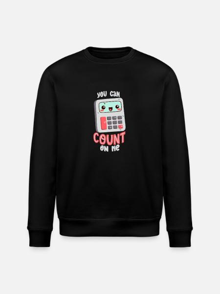 Calculator pun - Stanley/Stella ROLLER Unisex Organic Sweatshirt - black