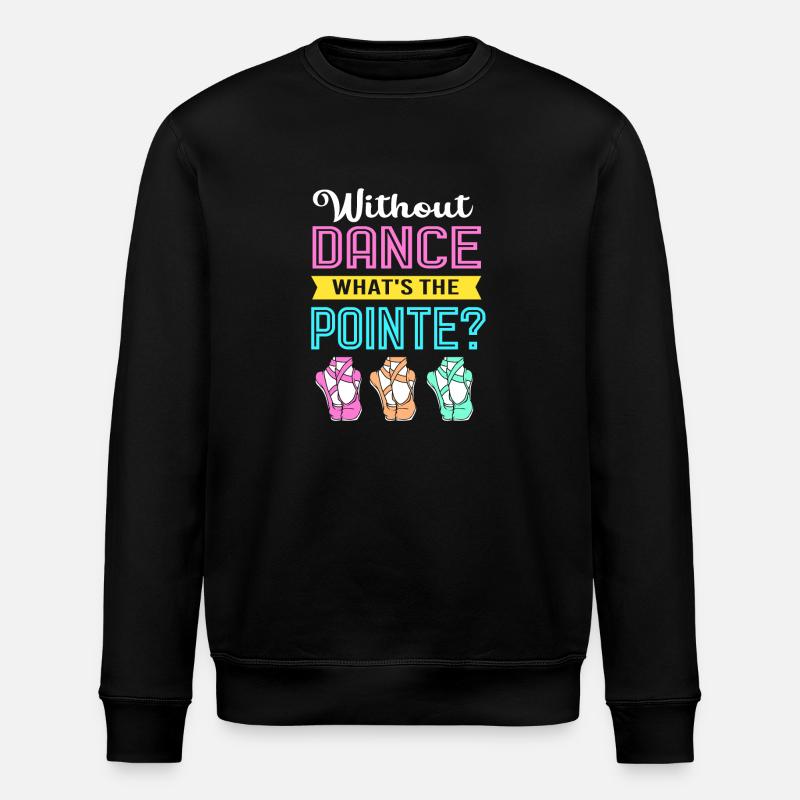 Ballet Ballet Dancer - Stanley/Stella ROLLER Unisex Organic Sweatshirt - black