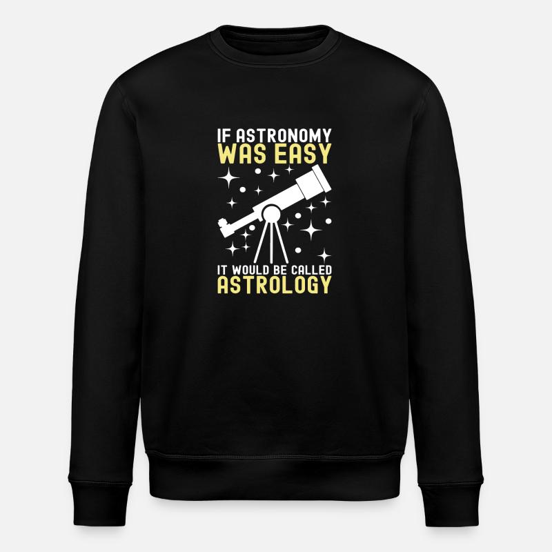 Atronome Astronomy - Stanley/Stella ROLLER Unisex Organic Sweatshirt - black