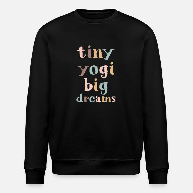 Tiny Yogi Big Dreams Méditation - Sweat bio ROLLER Stanley/Stella Unisexe - noir