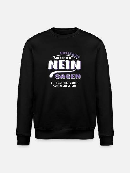 SAY NO BRIDE - Stanley/Stella ROLLER Unisex Organic Sweatshirt - black